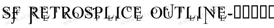 SF RetroSplice Outline字体转换